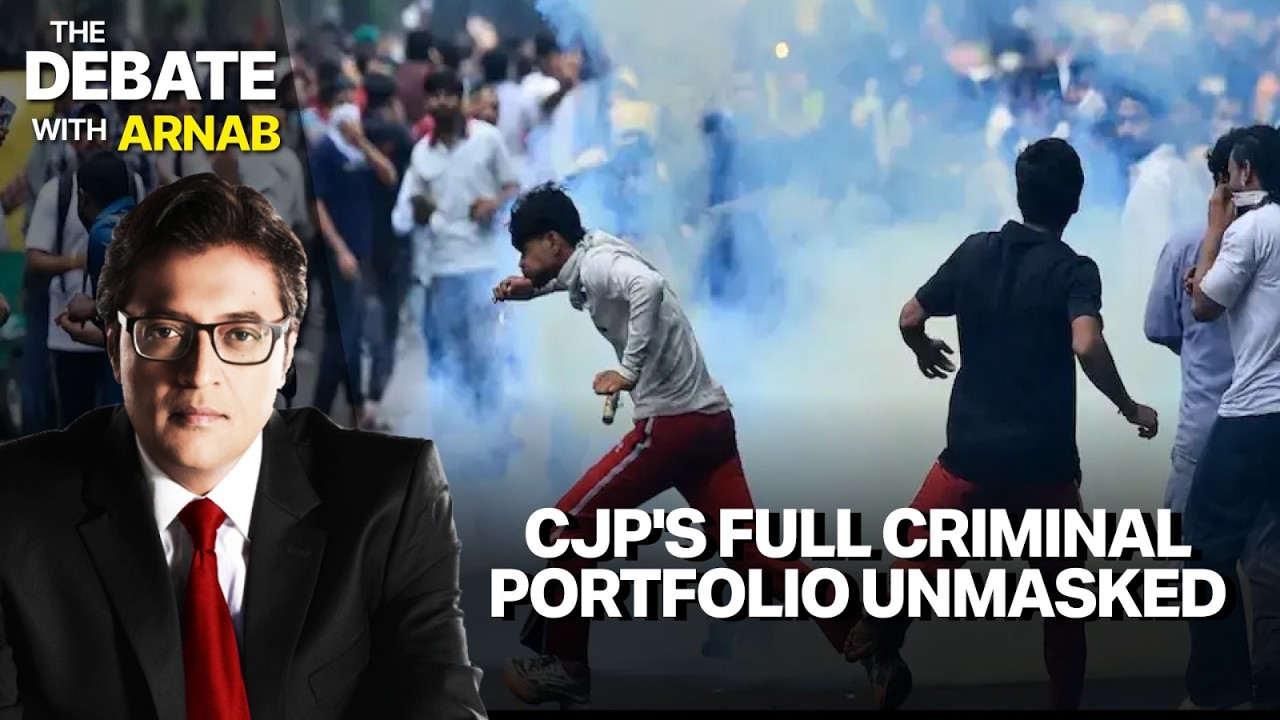 Debate With Arnab: Republic Exposes The Full List Of Criminals At CJP Protest