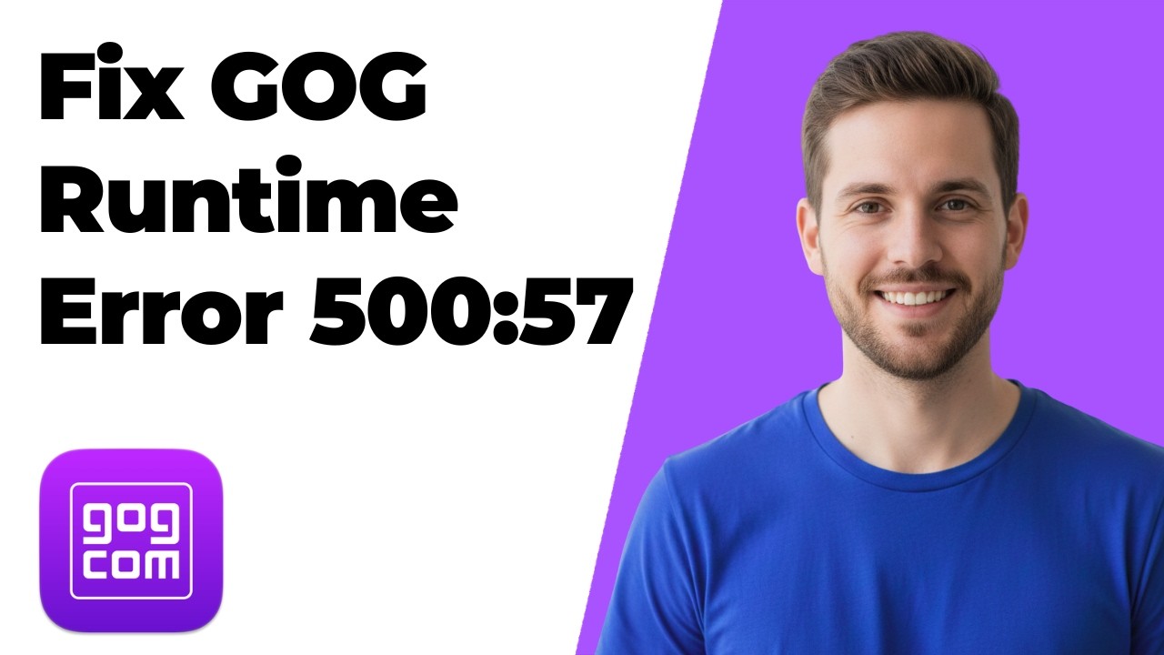 Как исправить ошибку времени выполнения 500:57 в GOG (простое руководство)