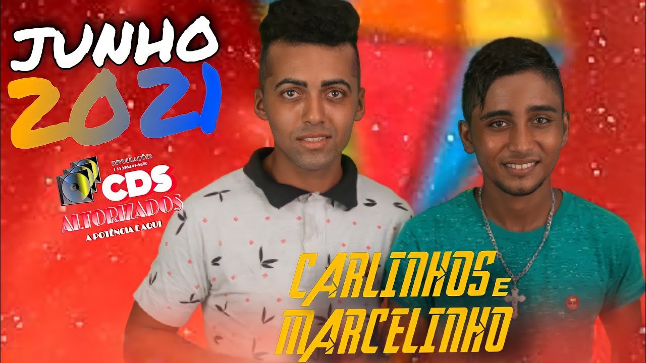 CARLINHOS E MARCELINHO ! PROMOCIONAL 2021