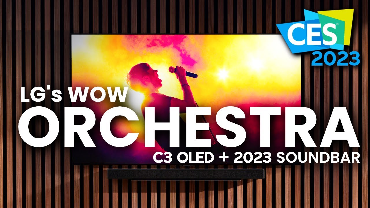 Саундбар LG SC9 2023 с C3 OLED = WOW Orchestra | CES 2023