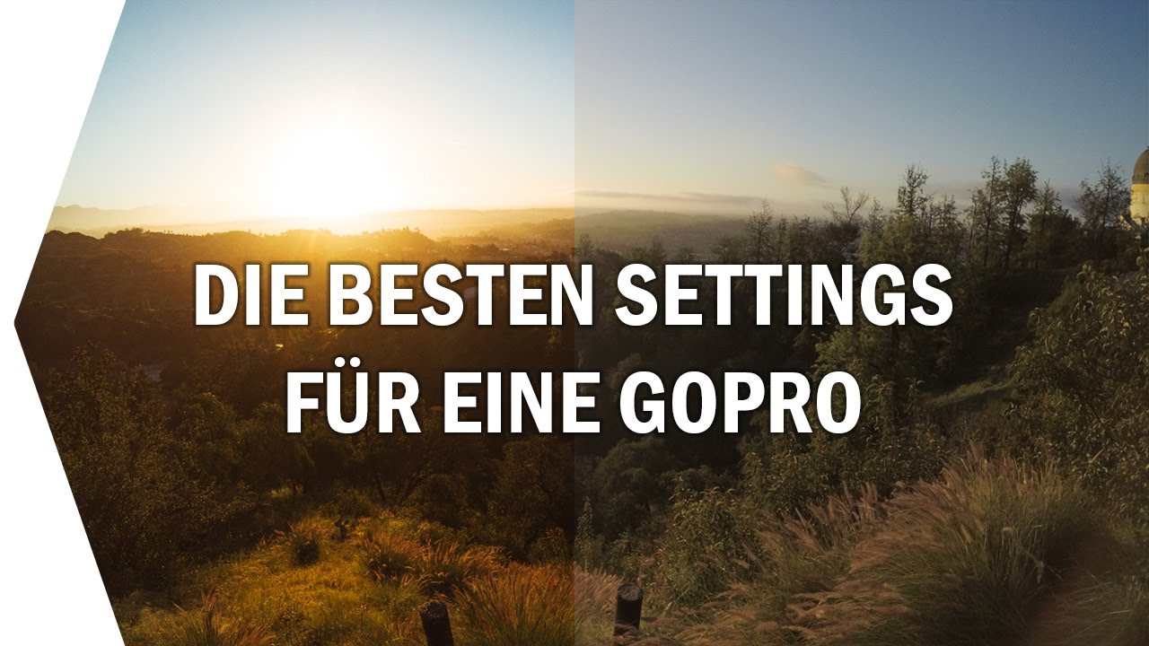 Die BESTEN GoPro Einstellungen I TUTORIAL