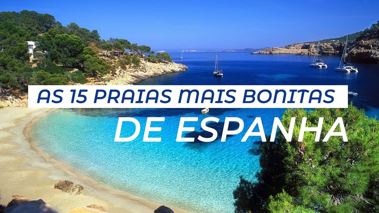 As 15 Praias Mais Bonitas Da Espanha