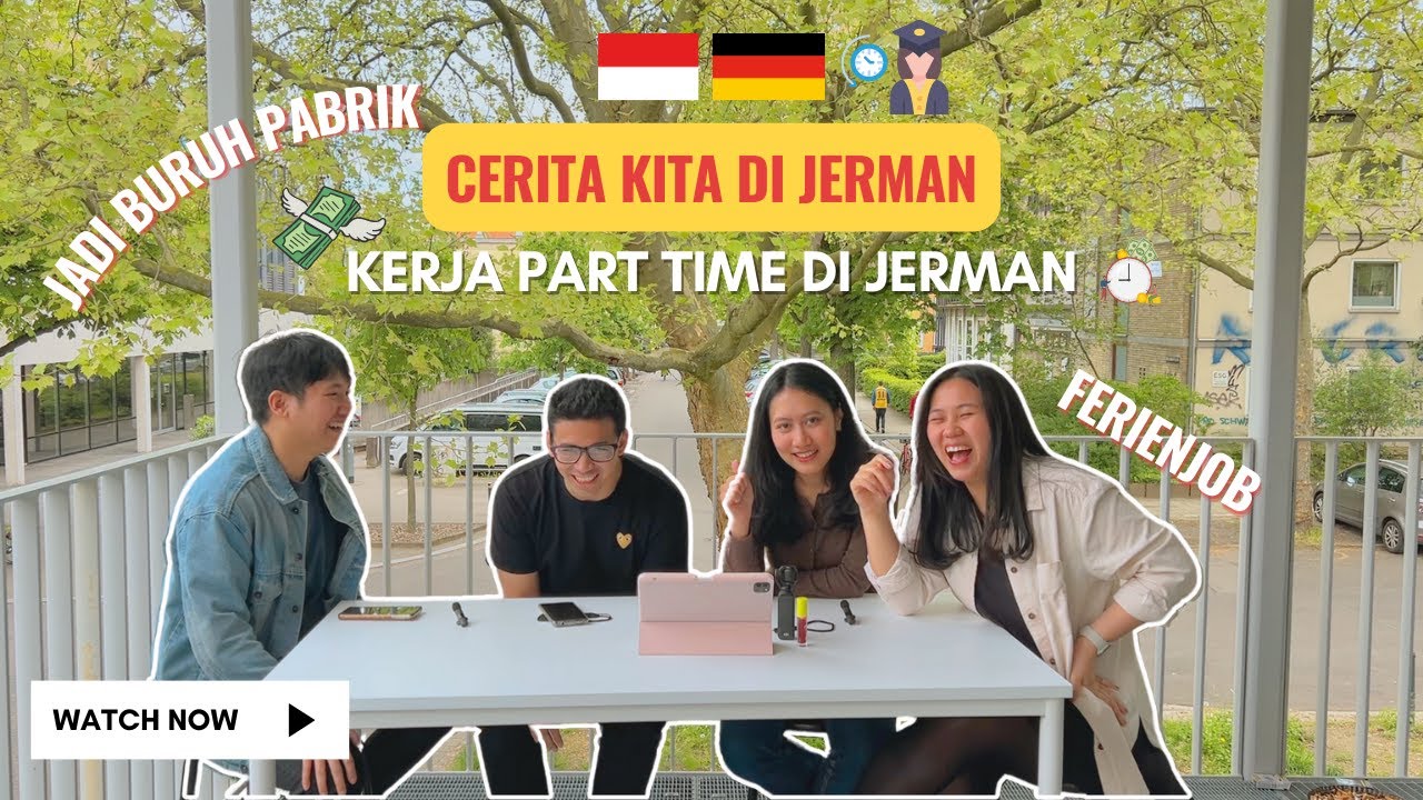 Cerita Kita di Jerman #6 - Kuliah Sambil Kerja Part Time di Jerman
