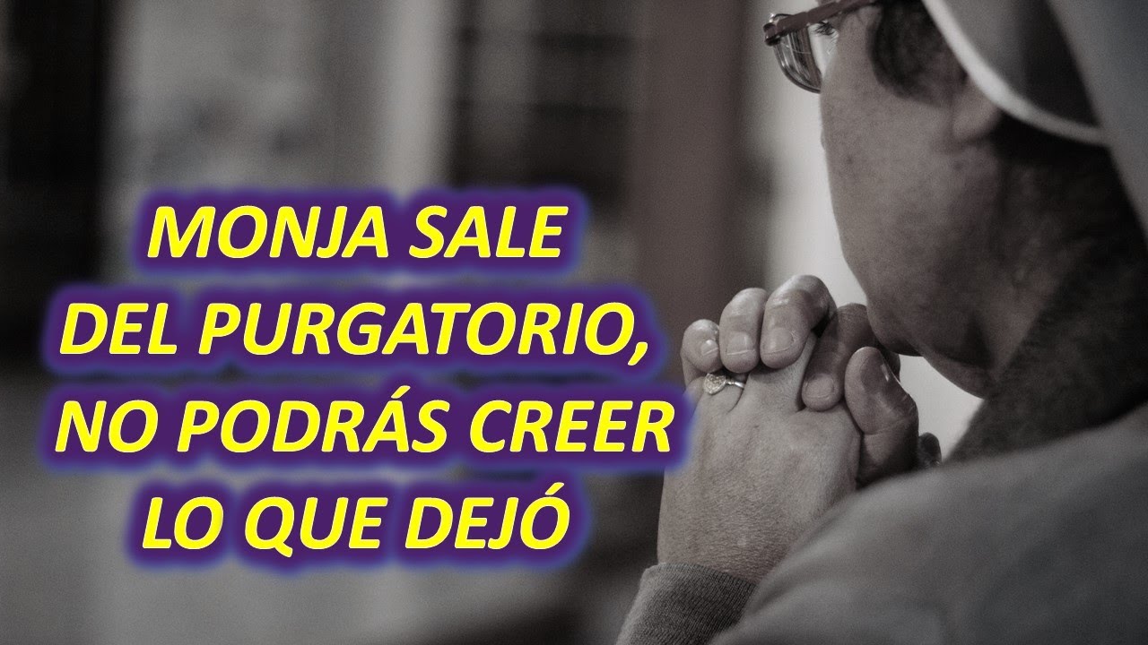 ¡MONJA SALE DEL PURGATORIO Y DEJA UNA PRUEBA DE SU VISITA QUE NO PODRÁS CREER!