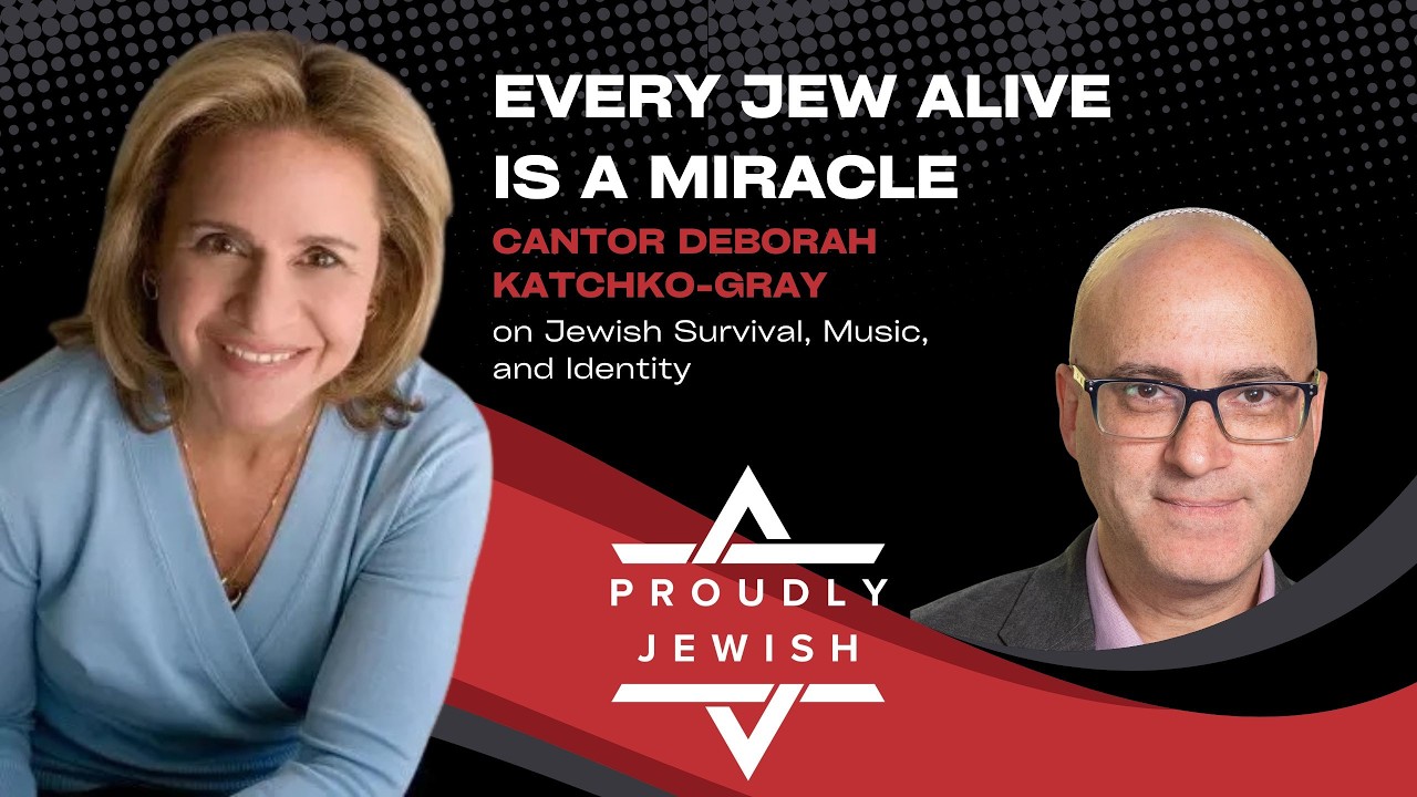 Every Jew Alive Is a Miracle | Cantor Deborah Katchko-Gray on Jewish Survival, Music, and Identity