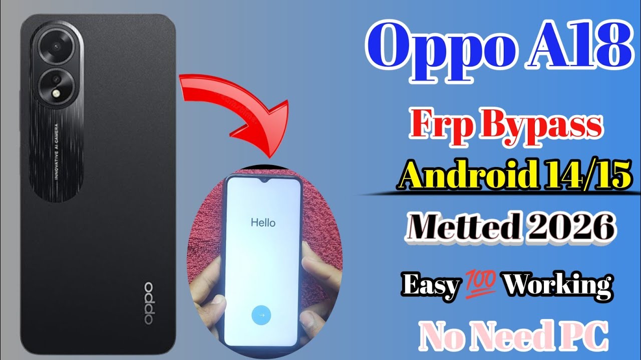 Oppo A18√[ Frp Bypass Android% 14/15 Metted 2026 A1 Trick No Need PC No Need Sim MN Frp bypass✓]\