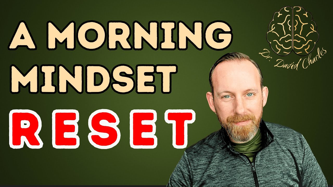A Morning Mindset Reset