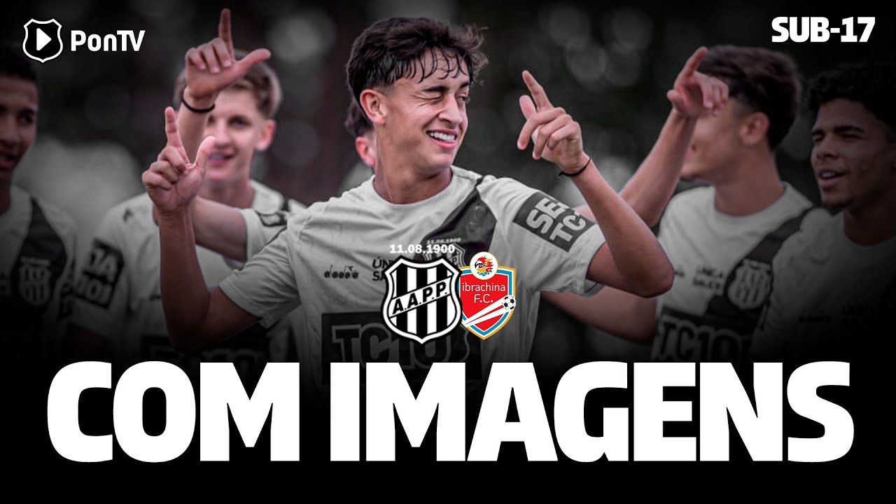 AO VIVO COM IMAGENS | SUB17 PONTE PRETA X IBRACHINA | PONTV