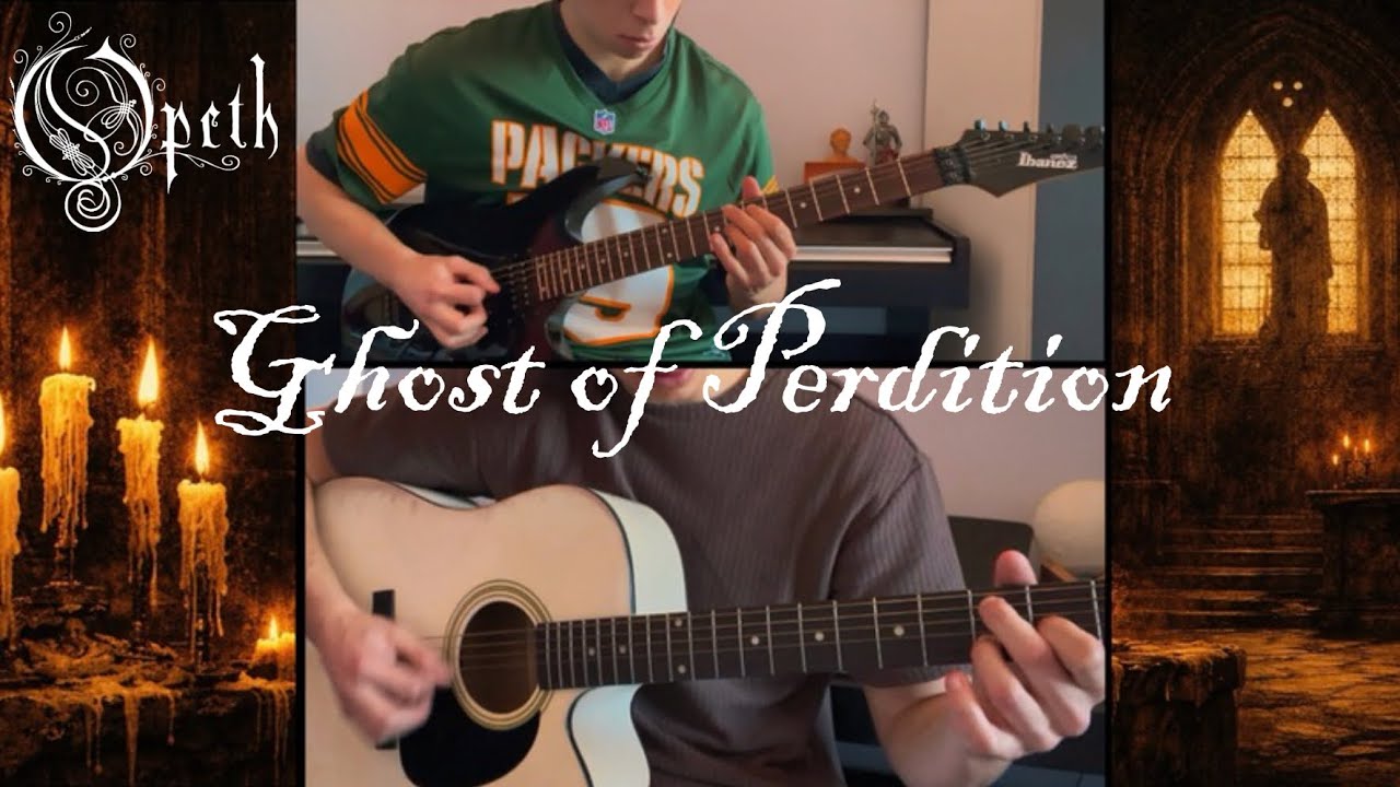 Ghost Of Perdition - Opeth | Guitar Cover