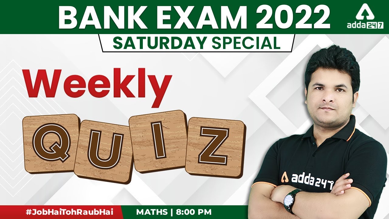 Weekly Quiz | Bank Exams 2022 #TheRankers | Maths by Shantanu Shukla