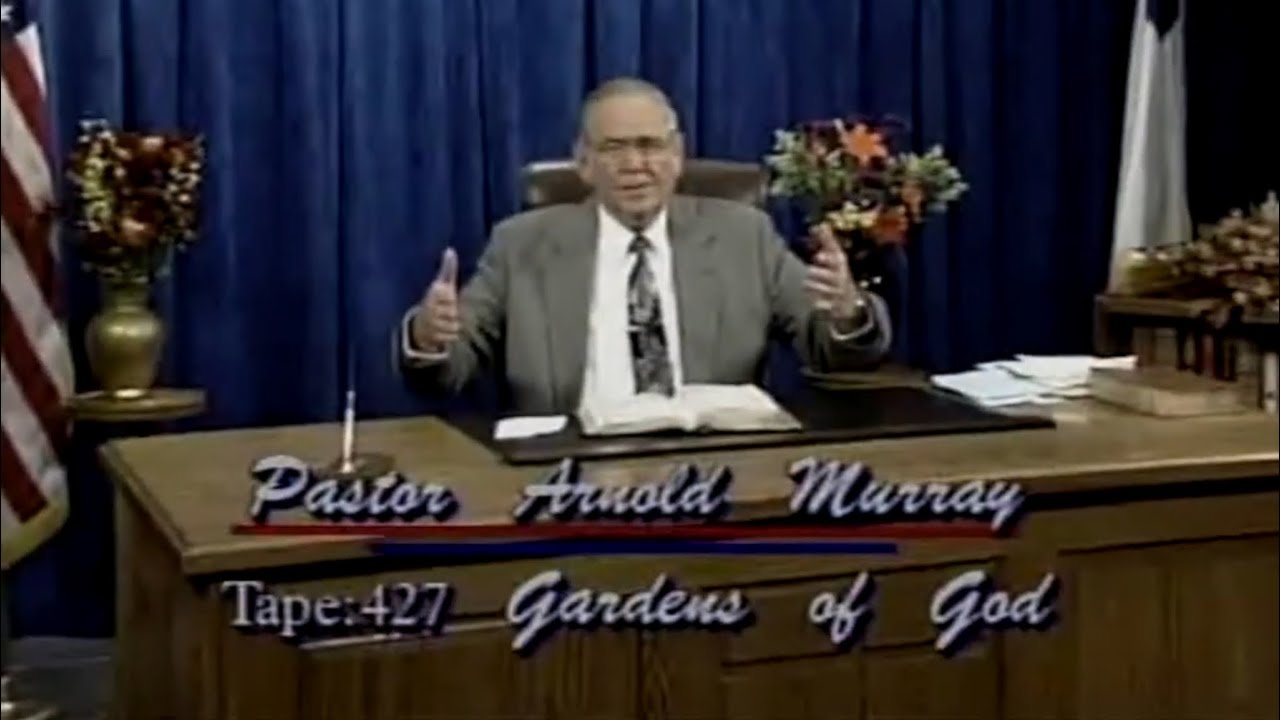 Gardens of God , YHVH - Pastor Arnold Murray