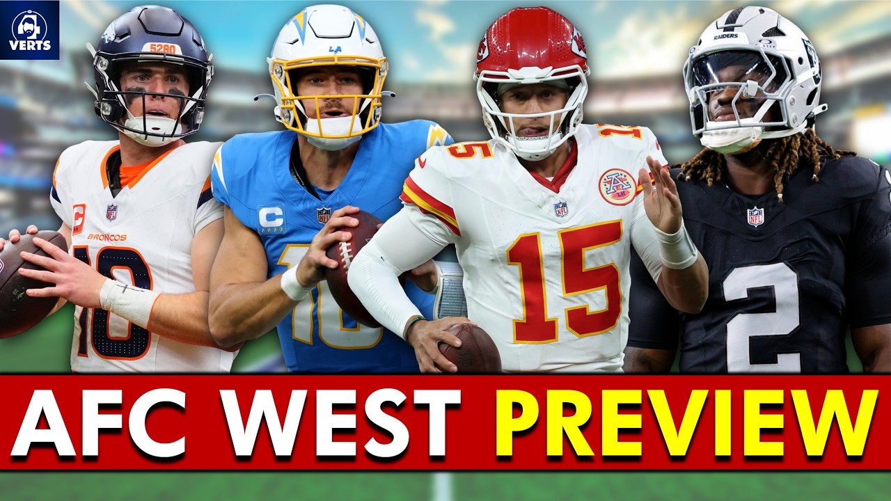 2026 AFC West Preview & Predictions: Breaking Down The Chiefs, Broncos, Chargers & Raiders
