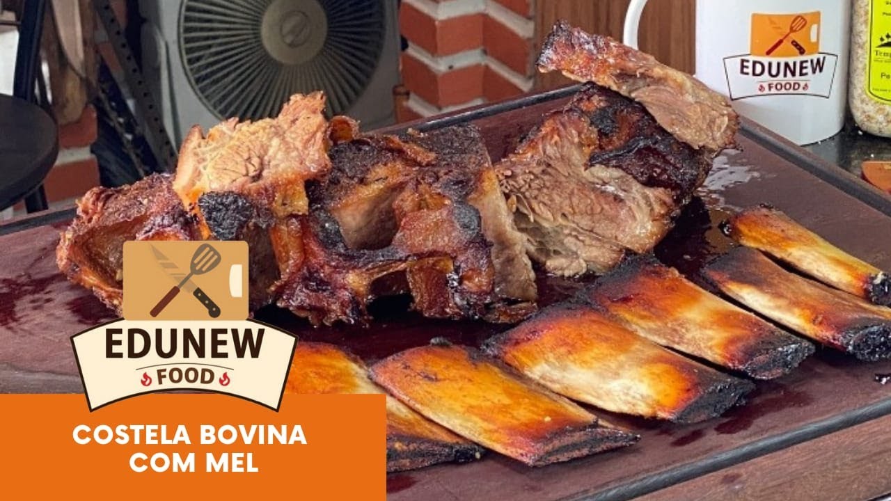 COMO FAZER: COSTELA BOVINA COM MEL - EDUNEW FOOD