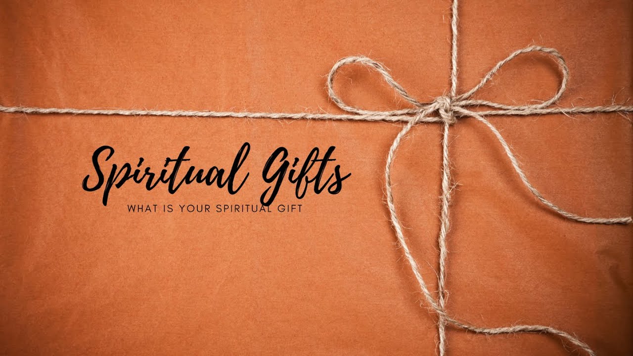 Source of Spiritual Gifts