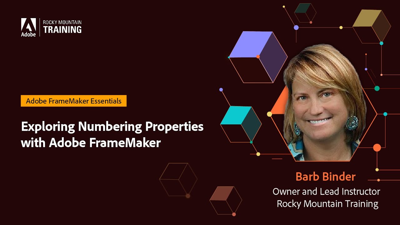 Adobe FrameMaker Essentials – Part 4 – Exploring Numbering Properties – With Barb Binder