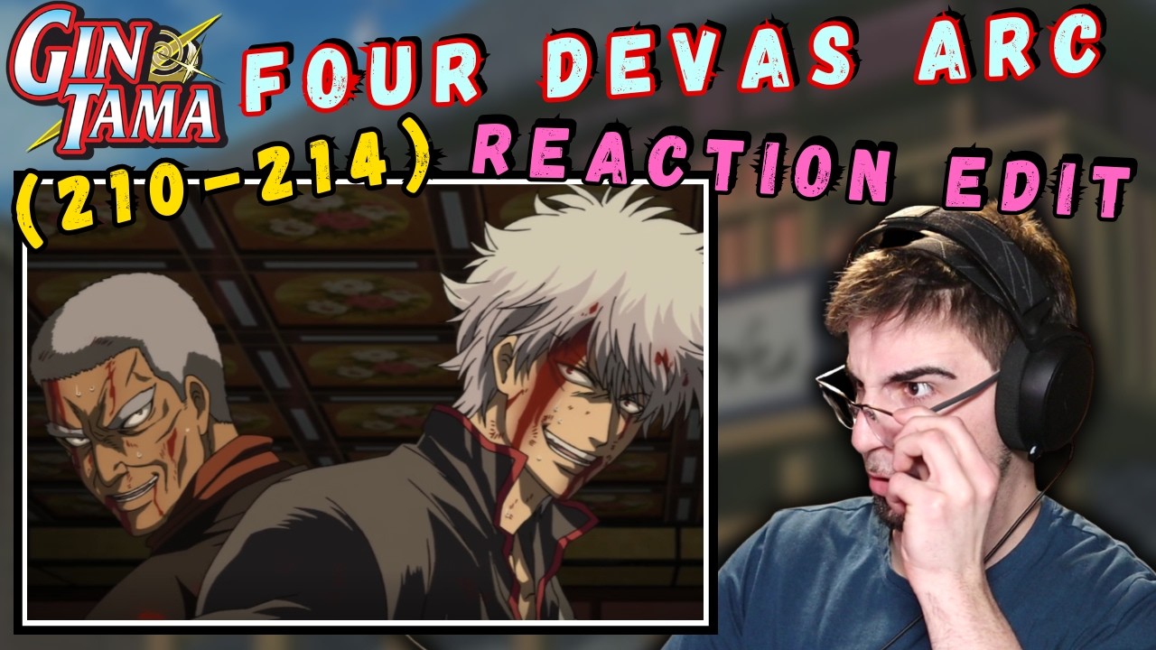 OTOSE'S GRAND FLEET!? - Gintama FOUR DEVAS ARC REACTION EDIT (Episodes 210-214)