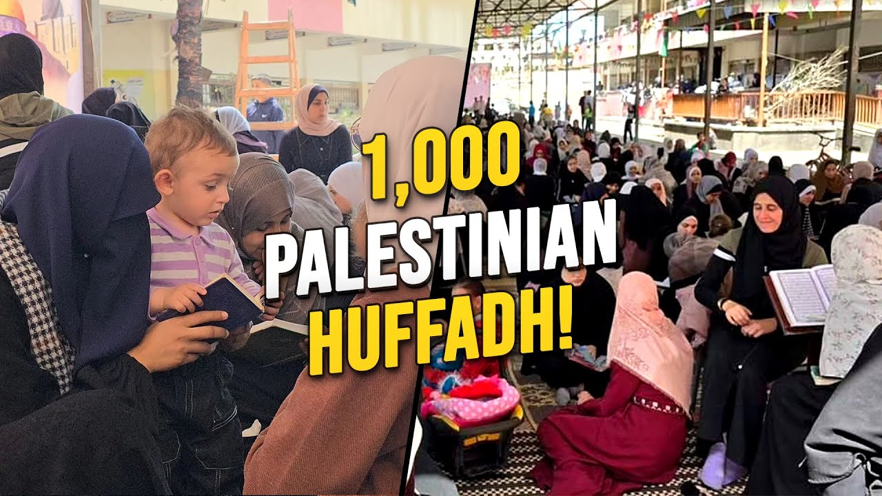 1,000 Palestinians Have Memorised the Qur'an Since October!