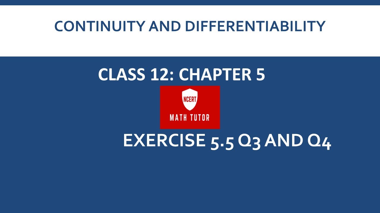 34. class 12 maths/chapter 5 /Exercise 5.5 Q3 and Q4 in english/2nd puc maths exercise 5.5