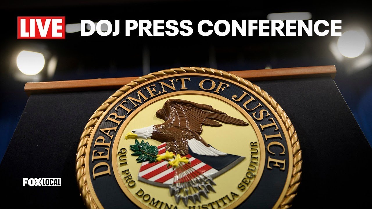LIVE: Department of Justice Press Conference