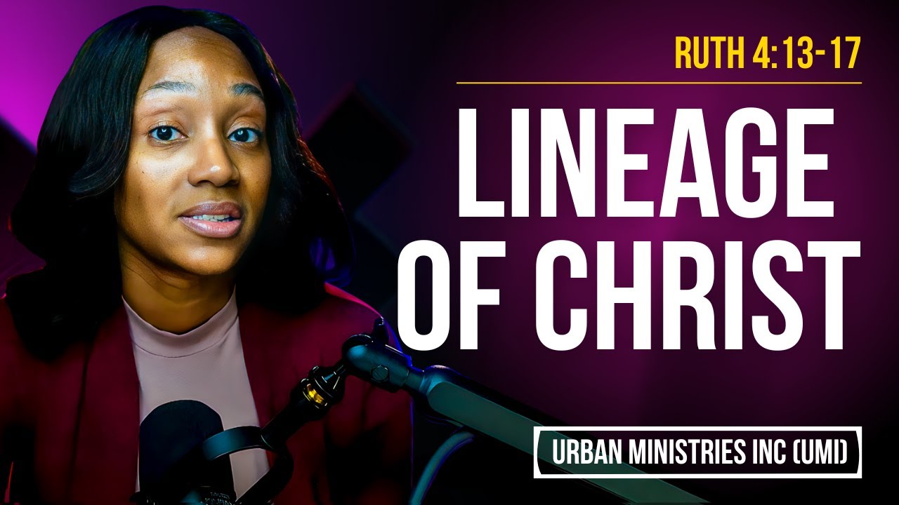 Руфь 4:13-17 | Родословие Христа