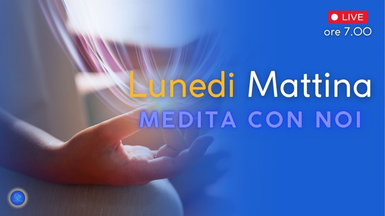 MEDITAZIONE del LUNEDI nel tempio di Luce ad Ananda Assisi (ITA/ENG)