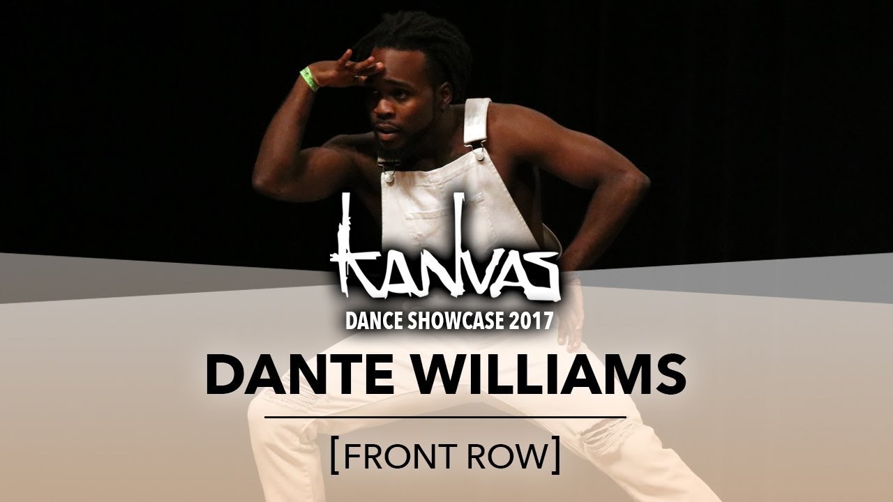 Dante Williams [FRONT ROW] || Kanvas Dance Showcase 2017 || #Kanvas2017 #UDF2017