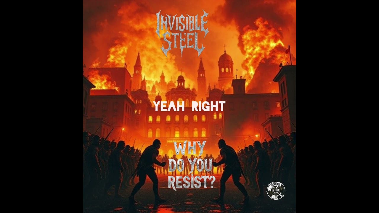Invisible Steel: Yeah Right
