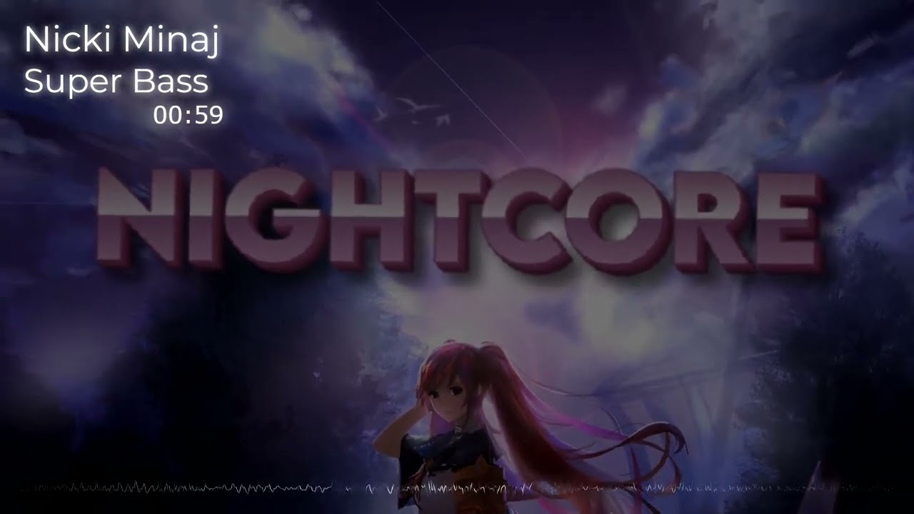 Nightcore-Nicki Minaj | Super Bass