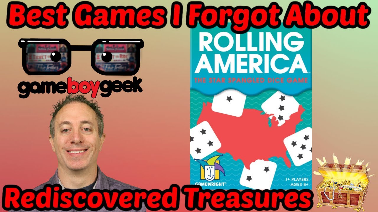 Rolling America: The Best Games I Forgot About (Re-discovered Treasures)