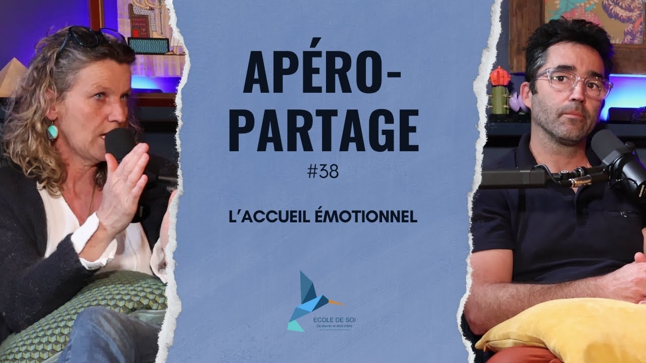 APÉRO-PARTAGE #38 : L'ACCUEIL ÉMOTIONNEL