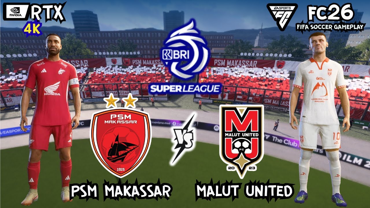 FC26 - PSM MAKASSAR vs MALUT UNITED - BRI SUPER LEAGUE 2025/26 ft. Yacob, Da Silva, Ciro Alves