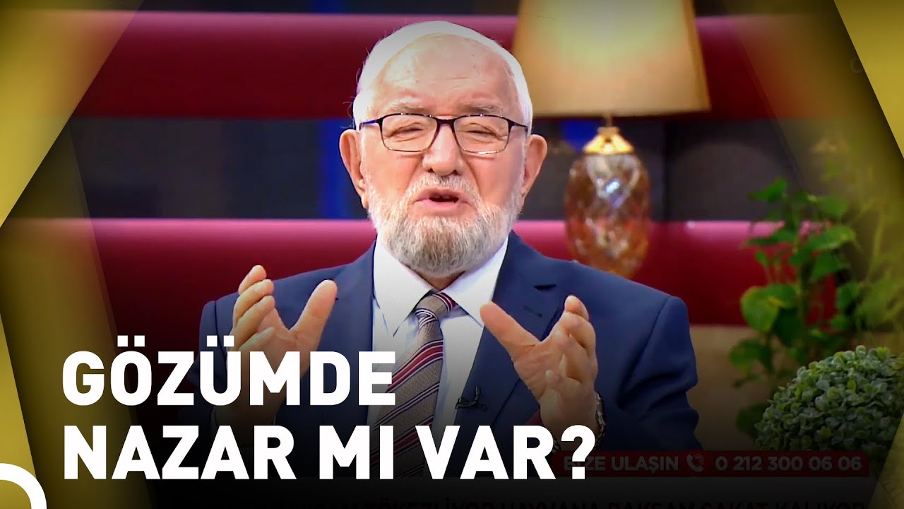 Gözüm Nereye Baksa Nazarım Değiyor! | Necmettin Nursaçan'la Sohbetler