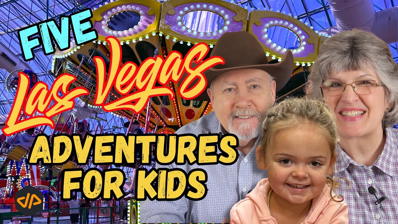 Taking Kids to Las Vegas: 5 Fun Adventures They'll Love!