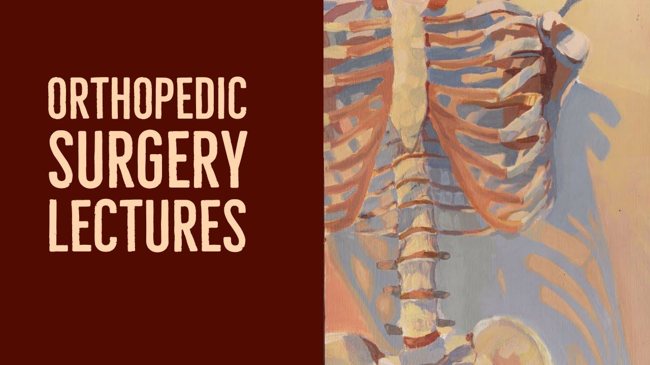 ORTHOPEDIC SURGERY lecture 1 INTRODUCTION and BASIC DEFINITIONS made simple