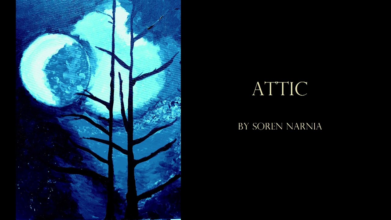 ATTIC – horror fiction by Soren Narnia