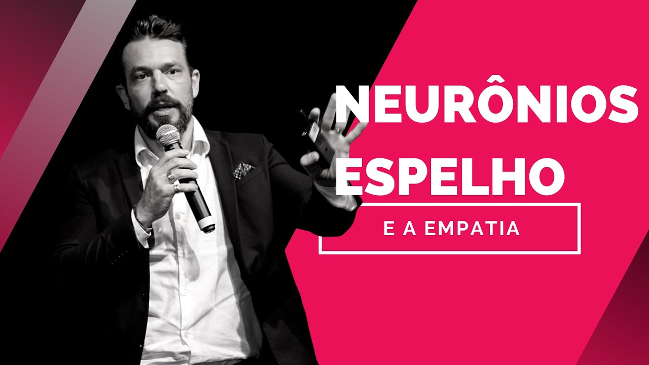 Neurônios Espelho e a Empatia I Fernando Felix