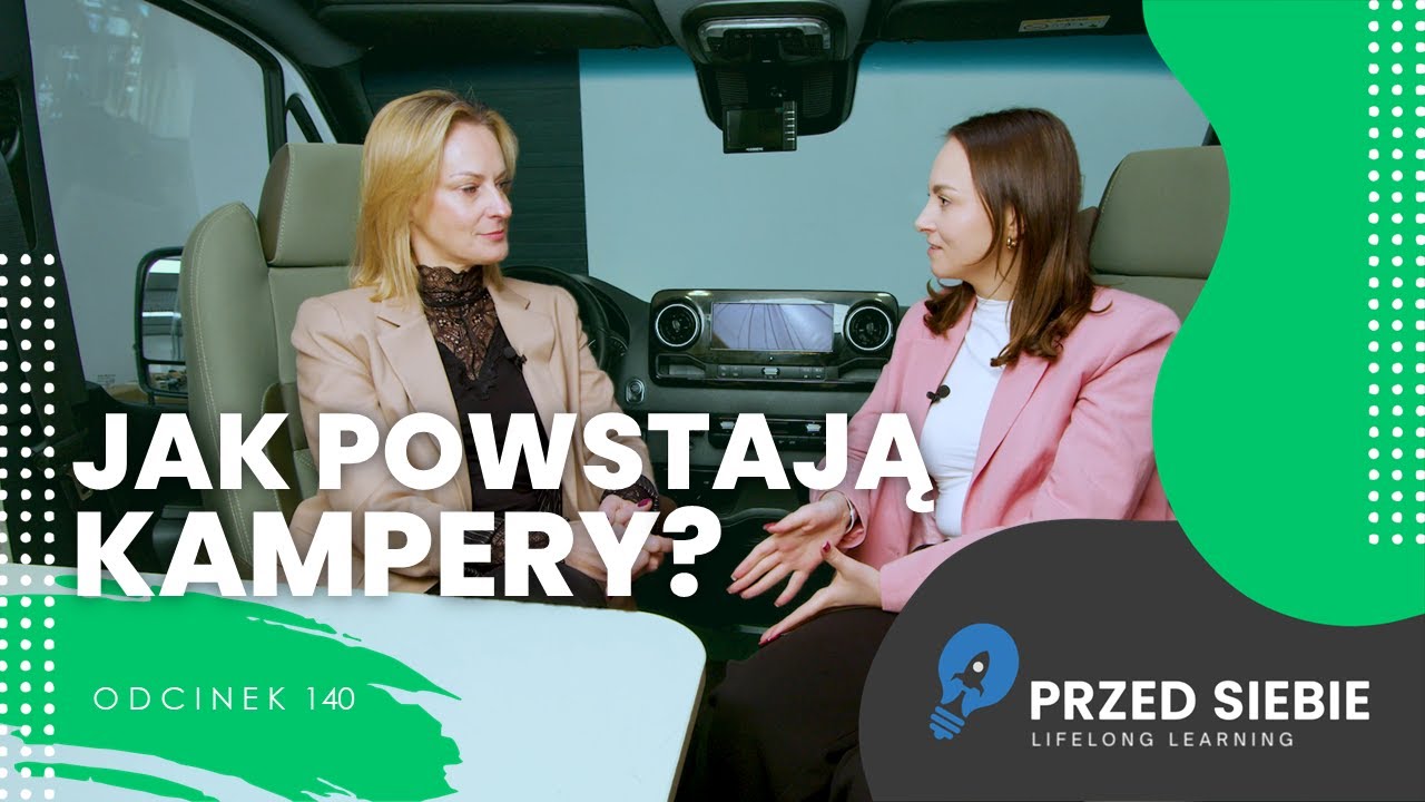 Biznes zrodzony z marzeń. Jak powstają KAMPERY? ✨ | Przed Siebie