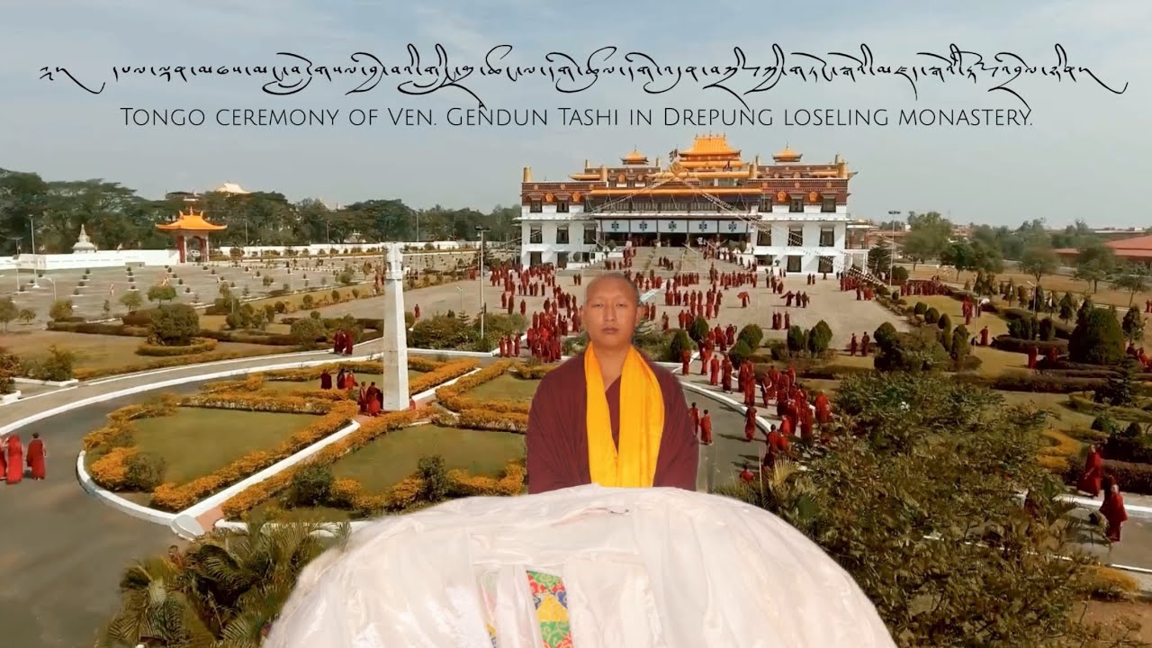 TONGO CEREMONY OF VEN. GENDUN TASHI IN DREPUNG LOSELING MONASTERY