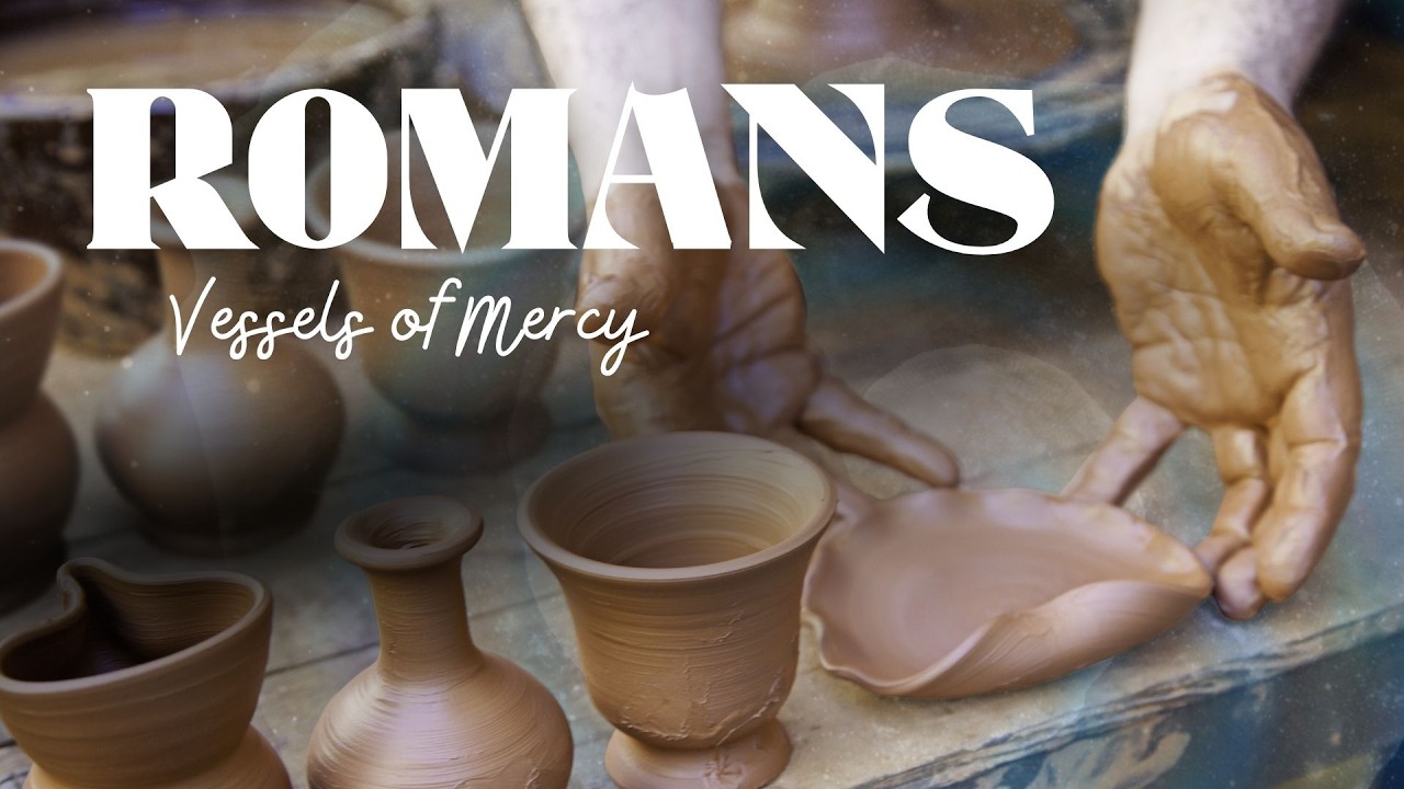 1. Romans: Vessels of Mercy 2026|Romans 1:1-17|David Palmer|2.8.2026