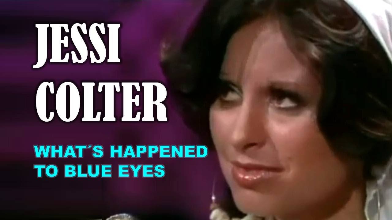 JESSI COLTER - What's Happened To Blue Eyes