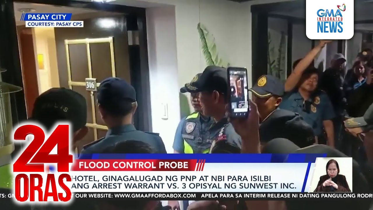 Hotel, ginagalugad ng PNP at NBI para isilbi ang arrest warrant vs. 3 opisyal ng... | 24 Oras