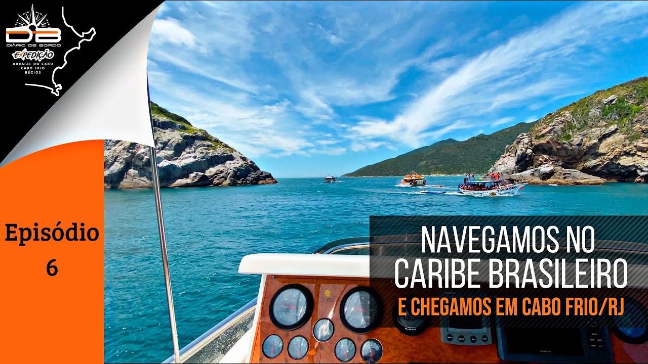 Navegação tensa em Arraial do Cabo | Chegamos a Cabo Frio | Atravessando ondas | Viagem de Barco