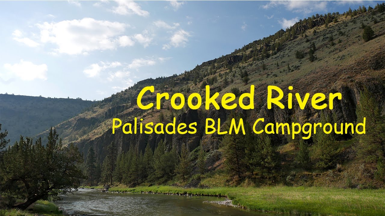 Crooked River and the Palisades Campground
