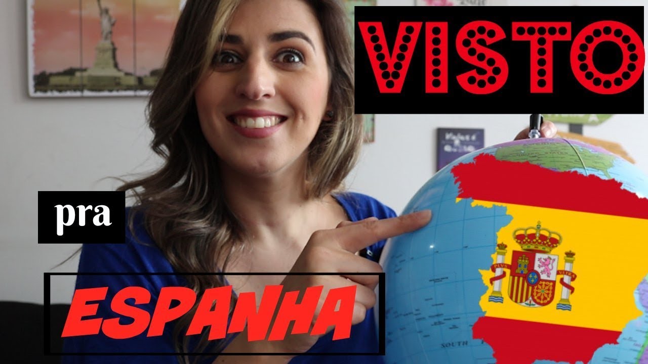 COMO TIRAR VISTO PARA ESPANHA
