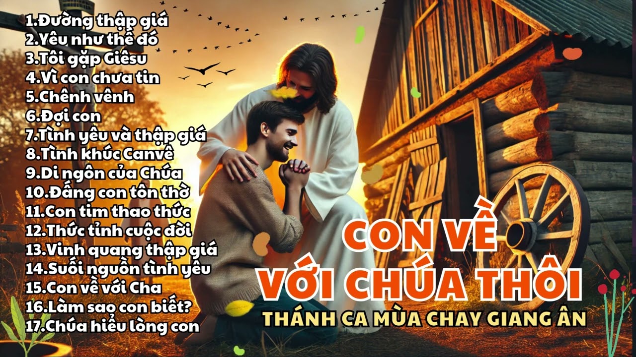 Album CON VỀ VỚI CHA..Những bài thánh ca củng cố niềm tin khi đời sóng gió - nhiều ca sĩ