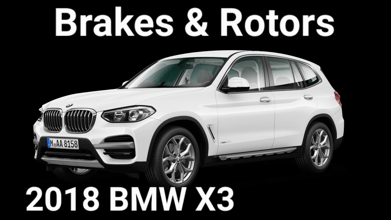 2018 BMW X3 Rear Brake pads and Rotors Replacement