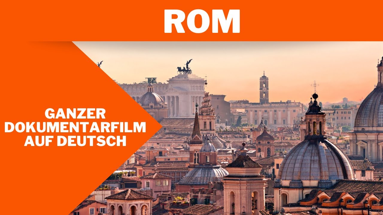 Rom | Ganzer Dokumentarfilm | Deutsch HD