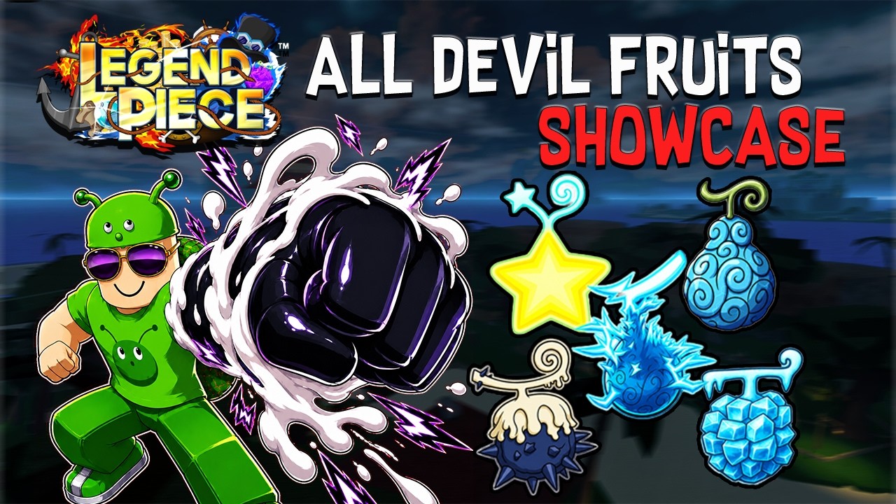 All Devil Fruits Showcase In Legend Piece...
