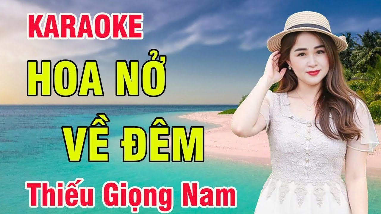 Hoa Nở Về Đêm - Karaoke Thiếu Giọng Nam - Song Ca Với Sầu Riêng