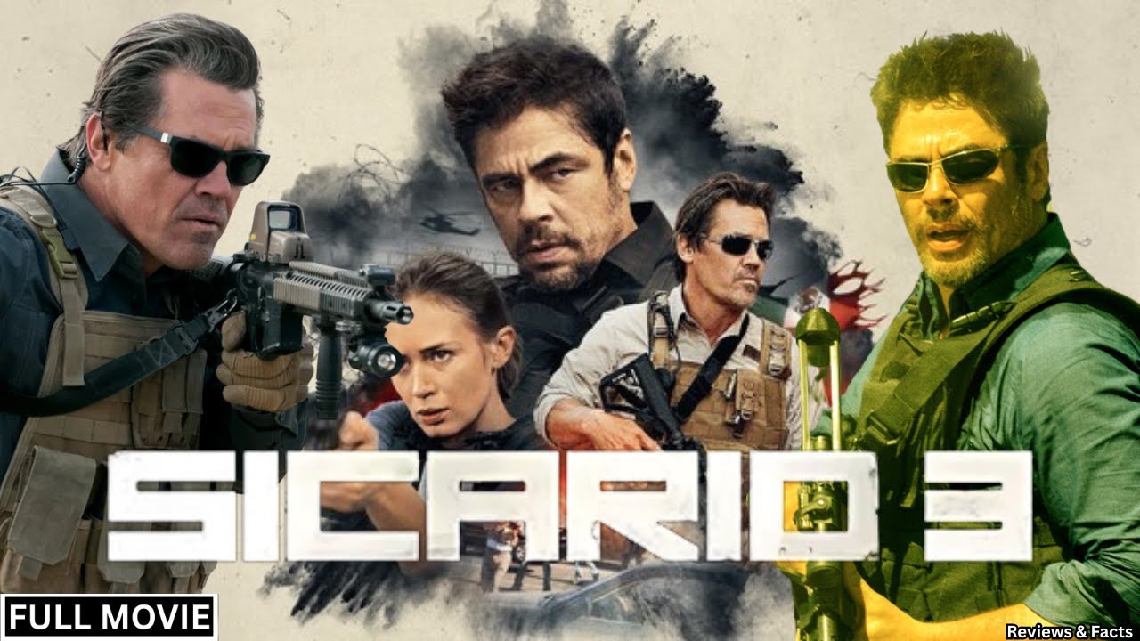 Sicario 3 Full Movie (2025) New Action Full Movie In English | New Hollywood Movie | Review & Facts